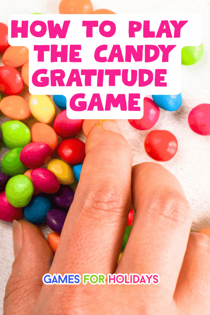 hand picking skittles candies with text overlay How To Play The Candy Gratitude Game - Grateful Thanksgiving Skittles Game